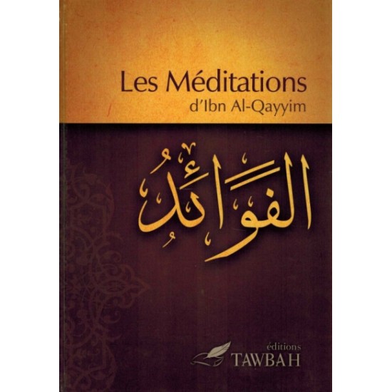Les méditations d'Ibn al qayyim